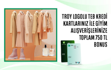 TROY Kartlara Özel Giyim Harcamalarınıza Toplam 750 TL Bonus!
